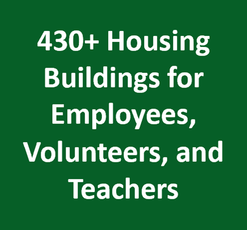 Green box with white text reading "430+ Housing Buildings for Employees, Volunteers, and Teachers"